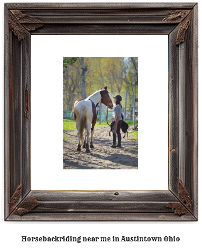 horseback riding near me in Austintown, Ohio